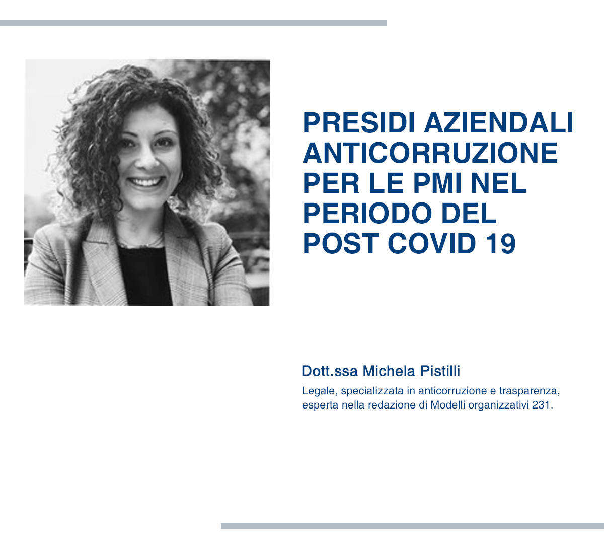 Dott.ssa Michela Pistilli Presidi aziendali anticorruzione per le PMI nel  periodo del post COVID 19 - Think Tank Anticorruzione